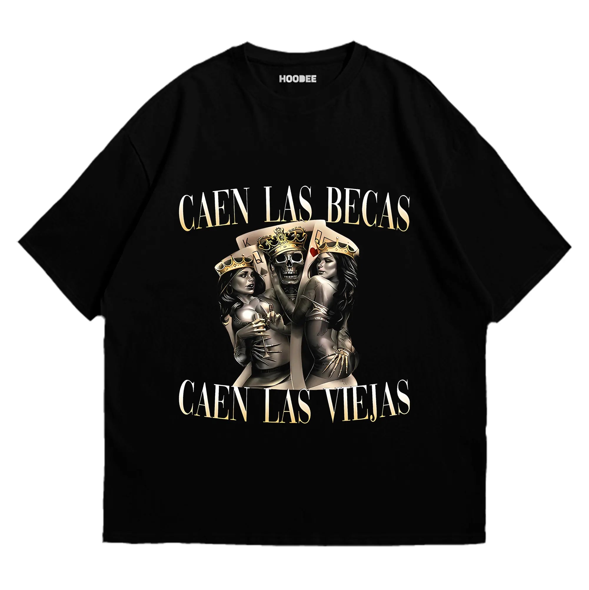Playera oversize - Caen las becas, caen las viejas HOODEE
