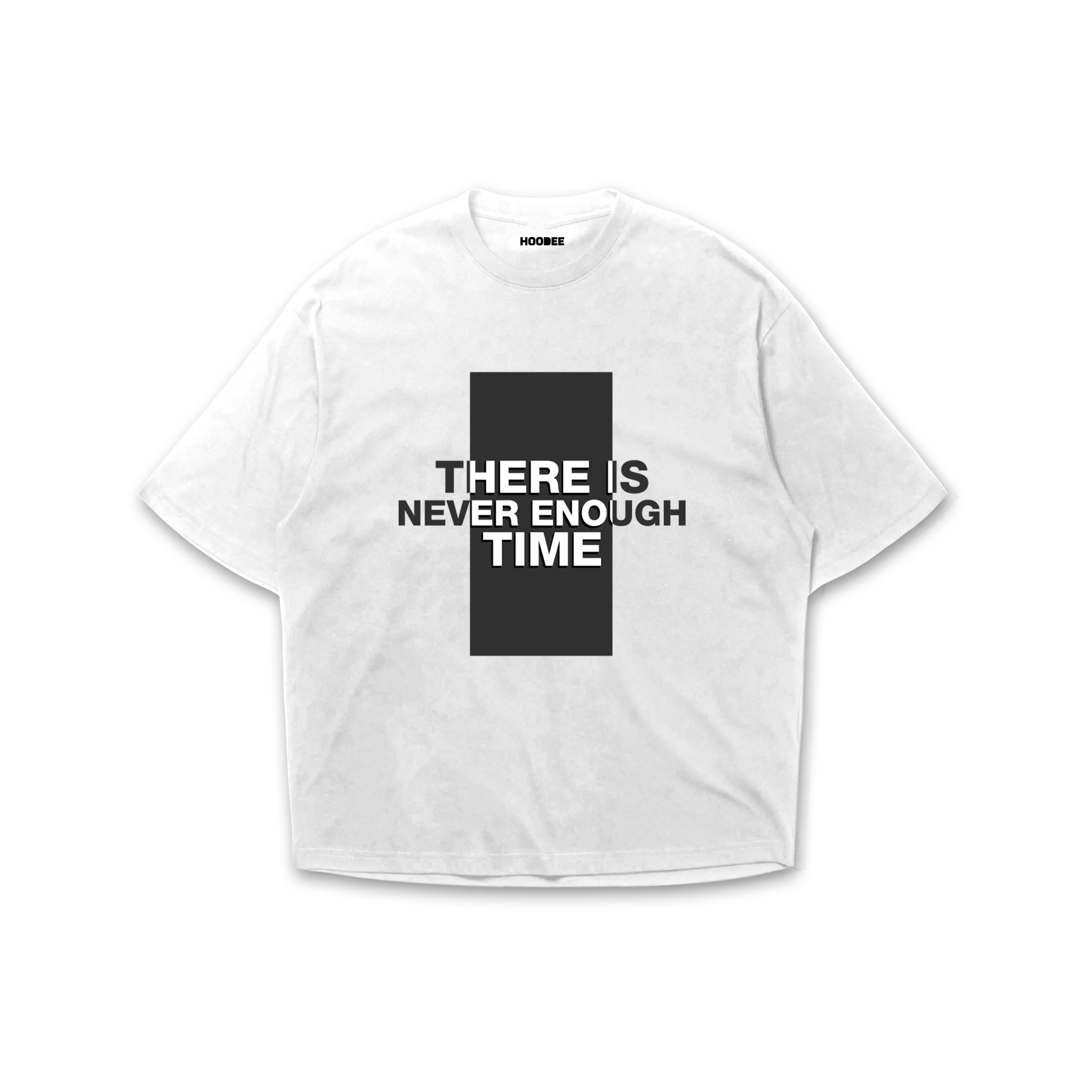 Playera oversize Never enough time HOODEE