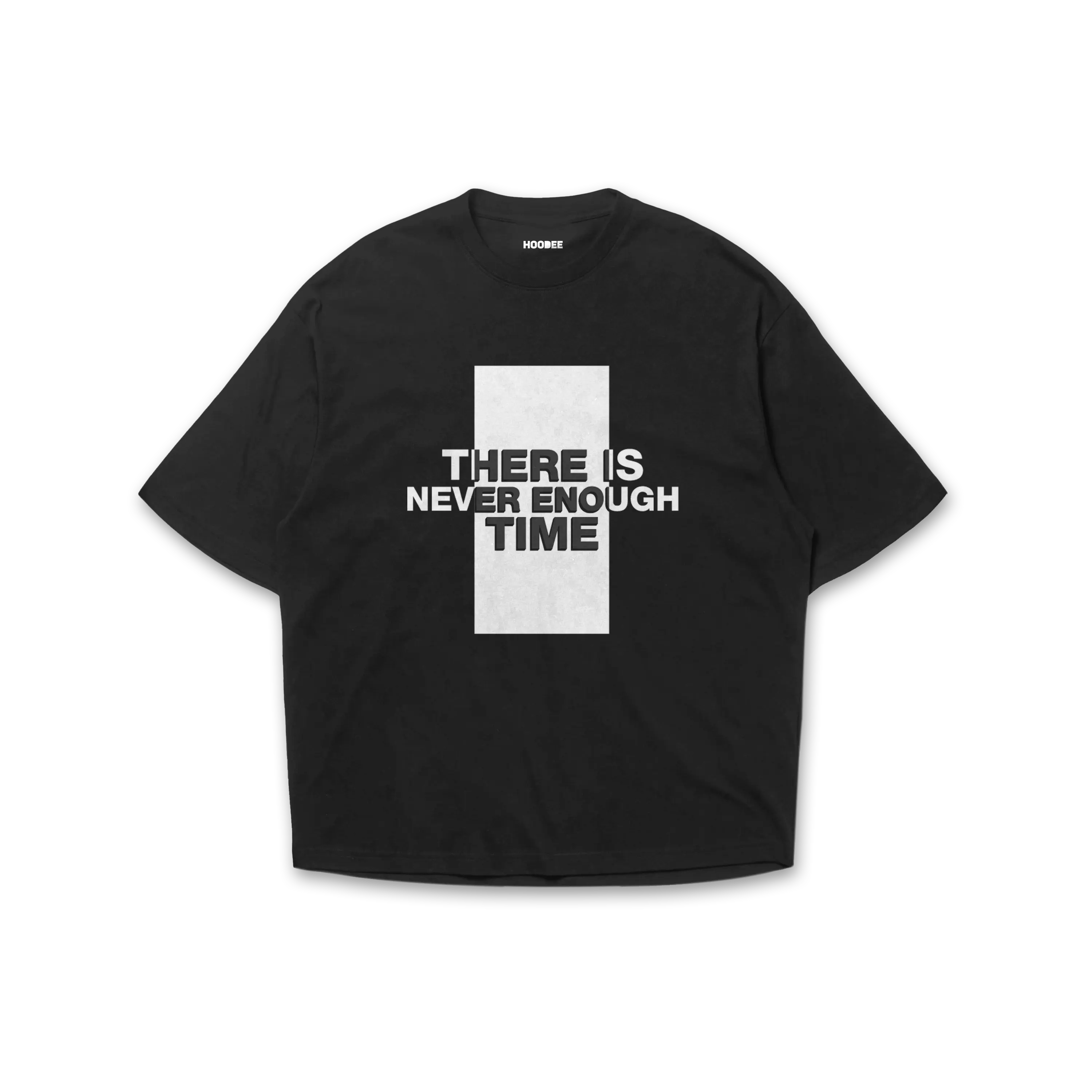 Playera oversize Never enough time HOODEE